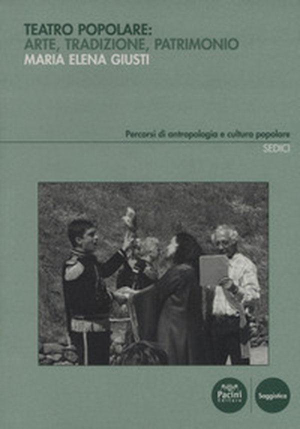 Teatro popolare: arte, tradizione, patrimonio - Librerie.coop Teatro popolare: arte, tradizione, patrimonio - Librerie.coop