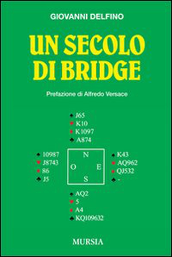 Un secolo di bridge - Librerie.coop Un secolo di bridge - Librerie.coop