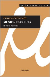Musica e società. Il caso Puccini - Librerie.coop