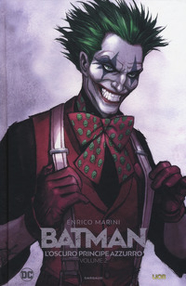 L'oscuro principe azzurro. Batman - Librerie.coop L'oscuro principe azzurro. Batman - Librerie.coop