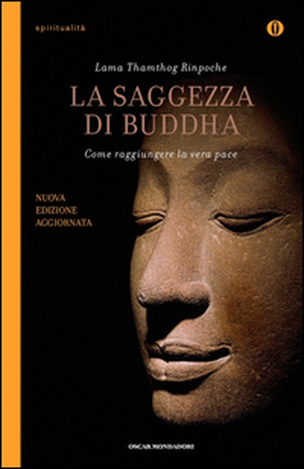 La saggezza di Buddha. Come raggiungere la vera pace - Librerie.coop La saggezza di Buddha. Come raggiungere la vera pace - Librerie.coop