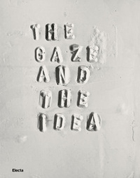 The gaze and the idea. A dialogue between Le Gallerie degli Uffizi and the Museo dei Bozzetti in Pietrasanta - Librerie.coop