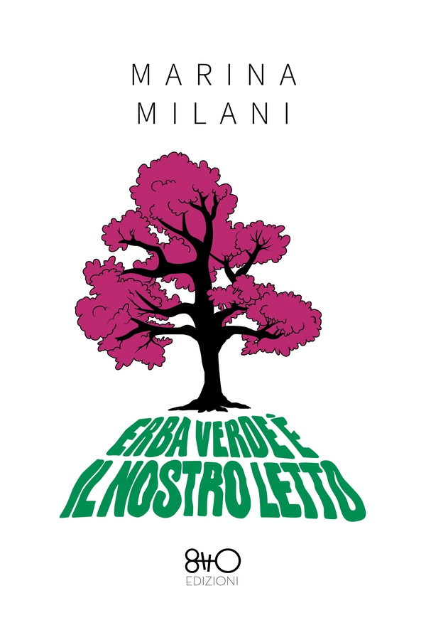Erba verde è il nostro letto - Librerie.coop Erba verde è il nostro letto - Librerie.coop
