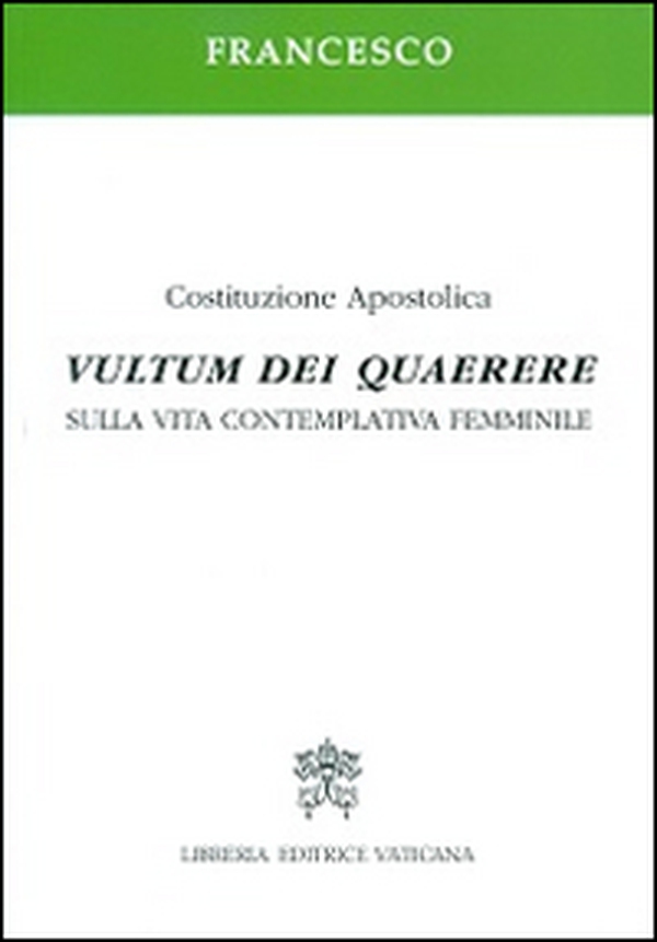 Vultum Dei quaerere. Sulla vita contemplativa femminile - Librerie.coop Vultum Dei quaerere. Sulla vita contemplativa femminile - Librerie.coop