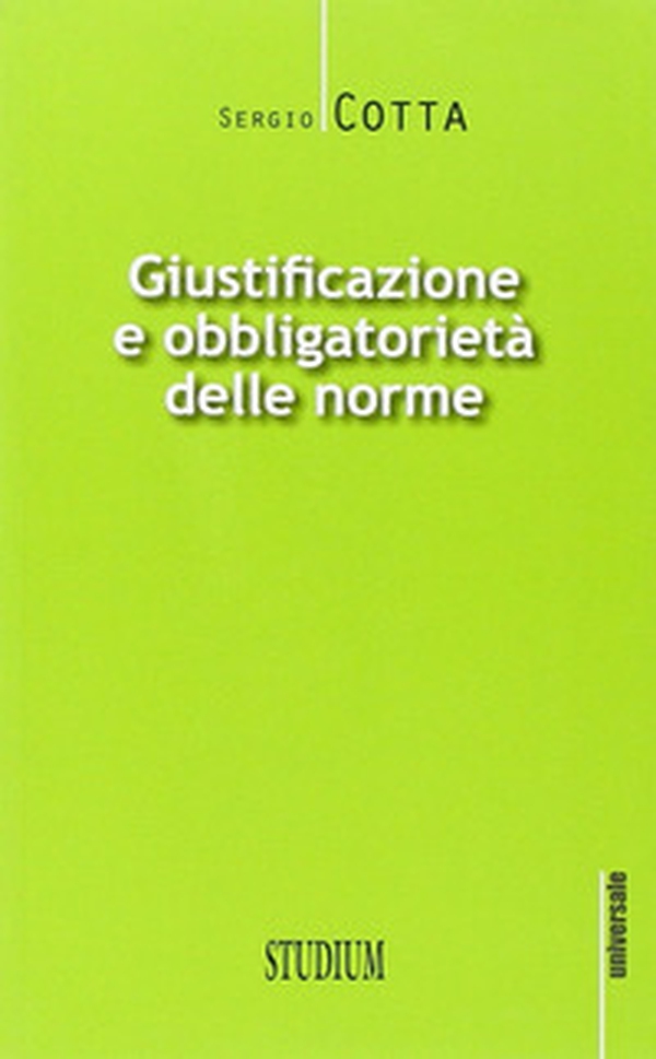 Giustificazione e obbligatorietà delle norme - Librerie.coop Giustificazione e obbligatorietà delle norme - Librerie.coop