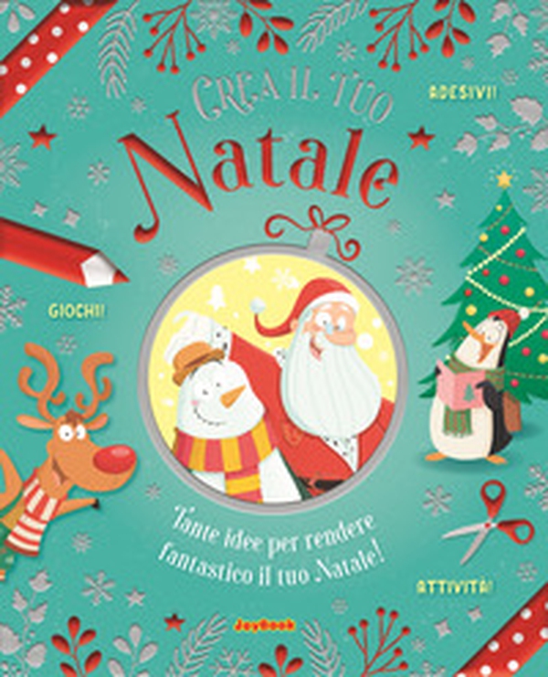 Crea il tuo Natale - Librerie.coop Crea il tuo Natale - Librerie.coop