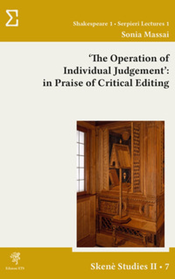 «The operation of individual judgement»: in praise of critical editing - Librerie.coop «The operation of individual judgement»: in praise of critical editing - Librerie.coop