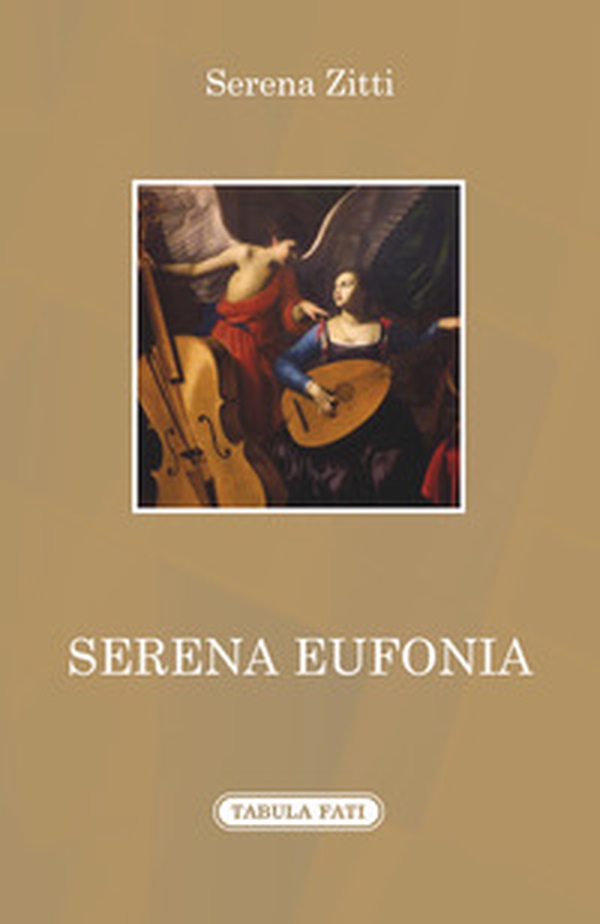 Serena eufonia - Librerie.coop Serena eufonia - Librerie.coop