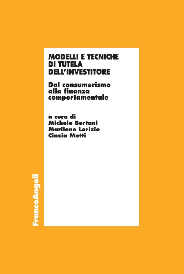 Modelli e tecniche di tutela dell'investitore - Librerie.coop Modelli e tecniche di tutela dell'investitore - Librerie.coop