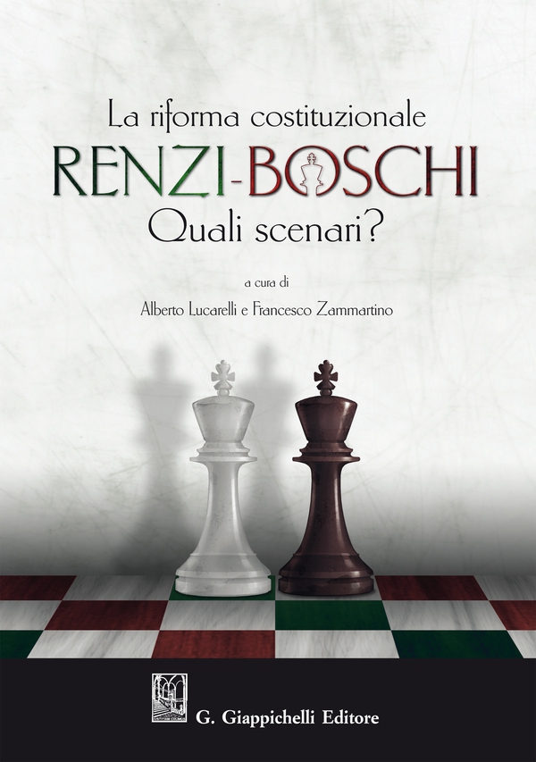 La Riforma costituzionale Renzi-Boschi. Quali scenari? - Librerie.coop La Riforma costituzionale Renzi-Boschi. Quali scenari? - Librerie.coop