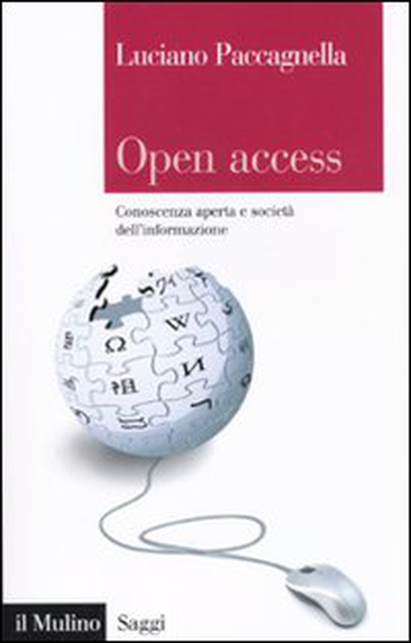 Open Access. Conoscenza aperta e società dell'informazione - Librerie.coop Open Access. Conoscenza aperta e società dell'informazione - Librerie.coop