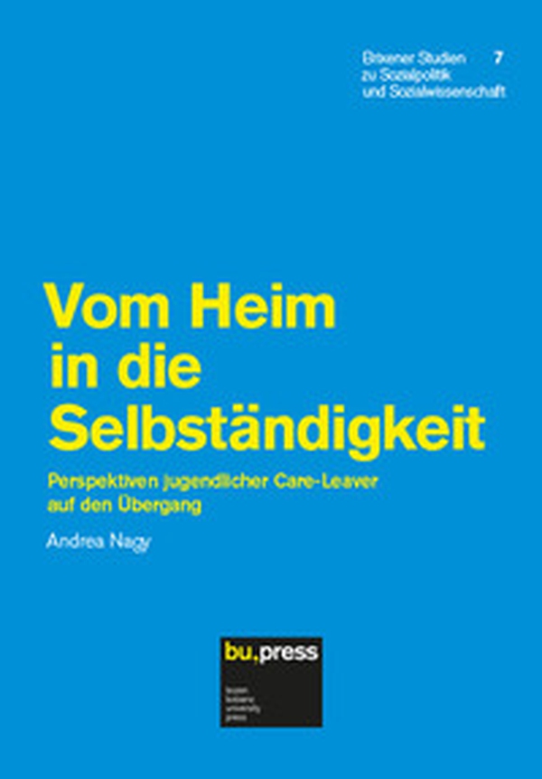 Vom heim in die selbständigkeit. Perspektiven jugendlicher care-leaver auf den übergang - Librerie.coop Vom heim in die selbständigkeit. Perspektiven jugendlicher care-leaver auf den übergang - Librerie.coop