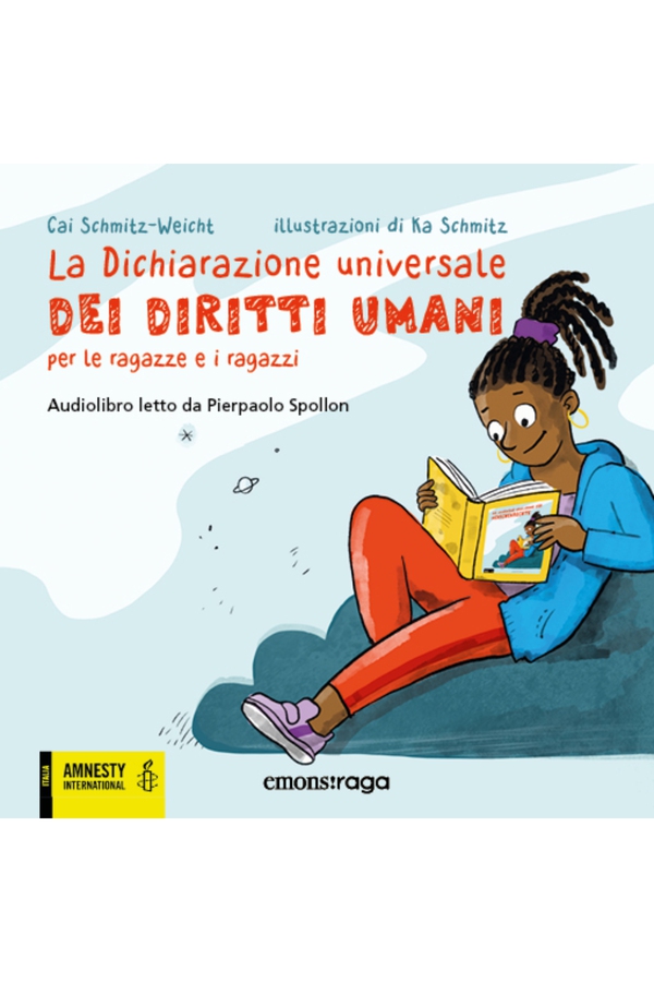 La Dichiarazione universale dei diritti umani per le ragazze e i ragazzi - Librerie.coop La Dichiarazione universale dei diritti umani per le ragazze e i ragazzi - Librerie.coop