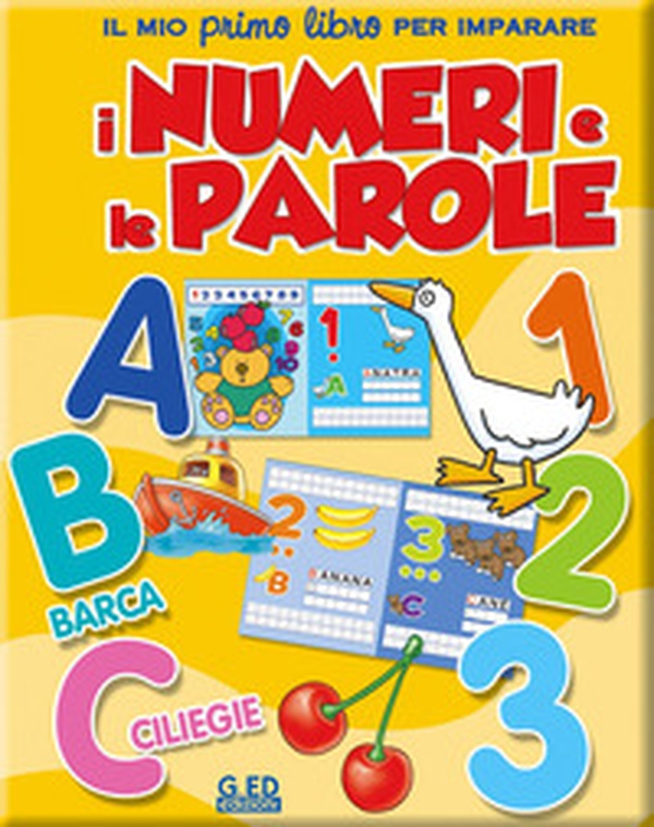 Il mio primo libro per imparare. I numeri e le parole - Librerie.coop Il mio primo libro per imparare. I numeri e le parole - Librerie.coop