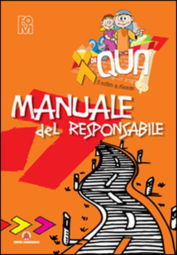 XdiQUA. Si misero in cammino. Manuale del responsabile - Librerie.coop XdiQUA. Si misero in cammino. Manuale del responsabile - Librerie.coop