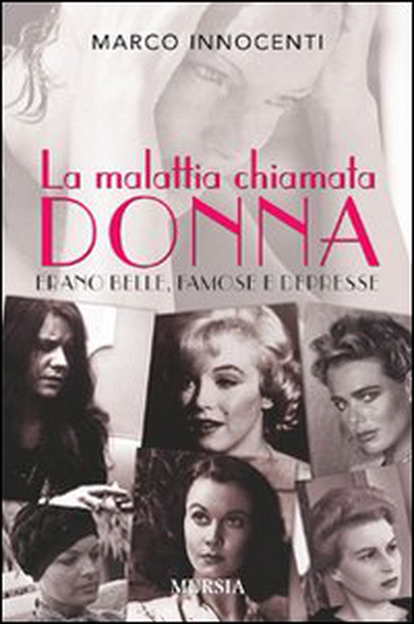 La malattia chiamata donna - Librerie.coop La malattia chiamata donna - Librerie.coop