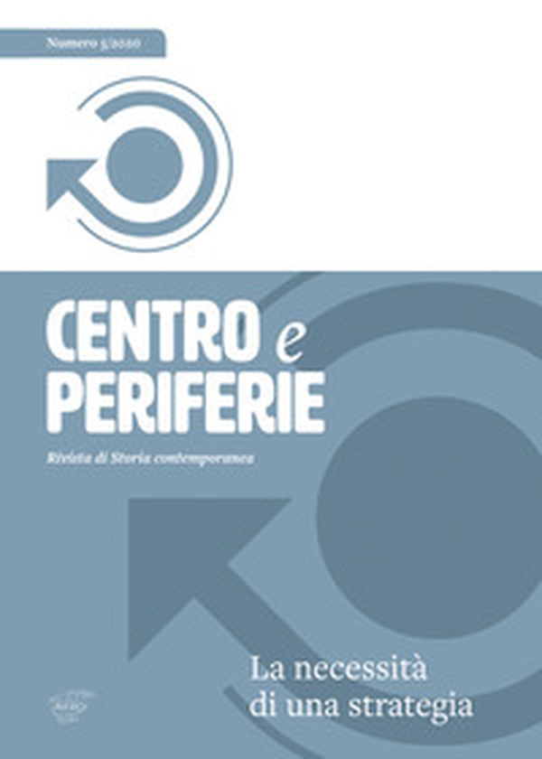Centro e periferie. Rivista di storia contemporanea - Librerie.coop Centro e periferie. Rivista di storia contemporanea - Librerie.coop
