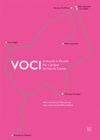 Voci. A chorale in Peccioli for a project by Vittorio Corsini - Librerie.coop