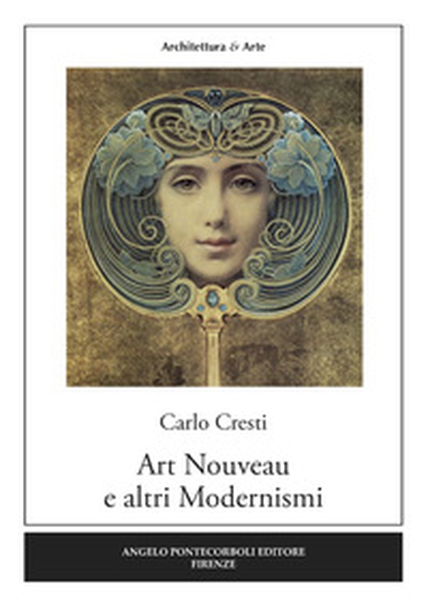 Art Nouveau e altri modernismi - Librerie.coop Art Nouveau e altri modernismi - Librerie.coop