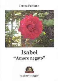 Isabel «amore negato» - Librerie.coop