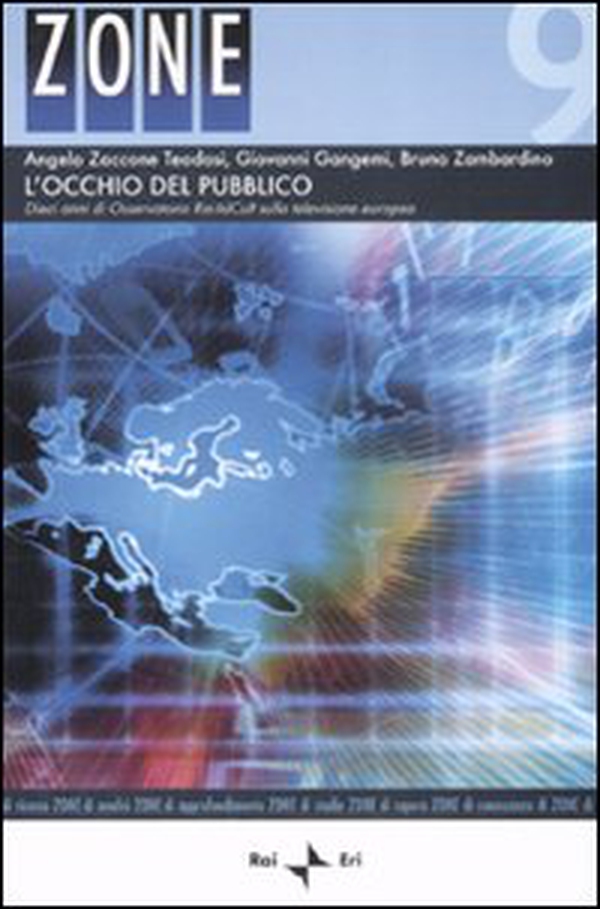 L'occhio del pubblico. Dieci anni di osservatorio Rai-IsICult sulla televisione europea - Librerie.coop L'occhio del pubblico. Dieci anni di osservatorio Rai-IsICult sulla televisione europea - Librerie.coop