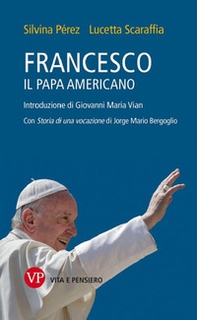 Francesco, il papa americano - Librerie.coop