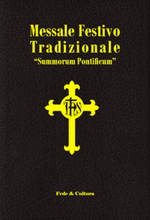 Messale festivo tradizionale «Summorum Pontificum». Ediz. italiana e latina - Librerie.coop Messale festivo tradizionale «Summorum Pontificum». Ediz. italiana e latina - Librerie.coop