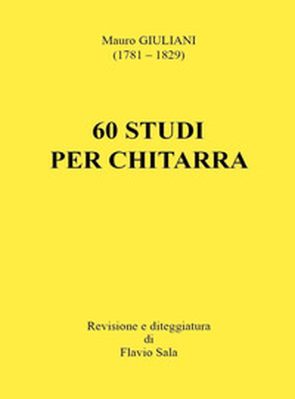 Mauro Giuliani: 60 studi per chitarra - Librerie.coop Mauro Giuliani: 60 studi per chitarra - Librerie.coop