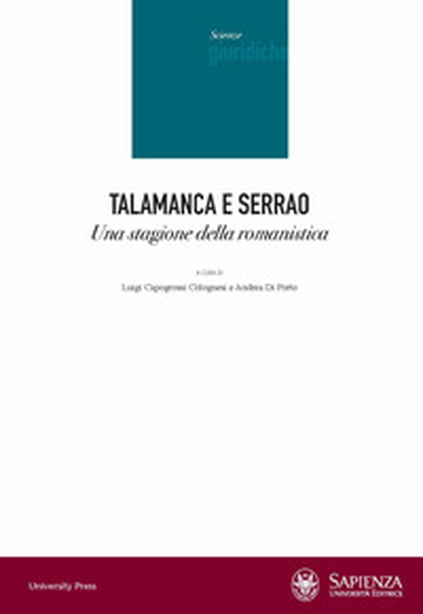 Talamanca e Serrao. Una stagione della romanistica - Librerie.coop Talamanca e Serrao. Una stagione della romanistica - Librerie.coop
