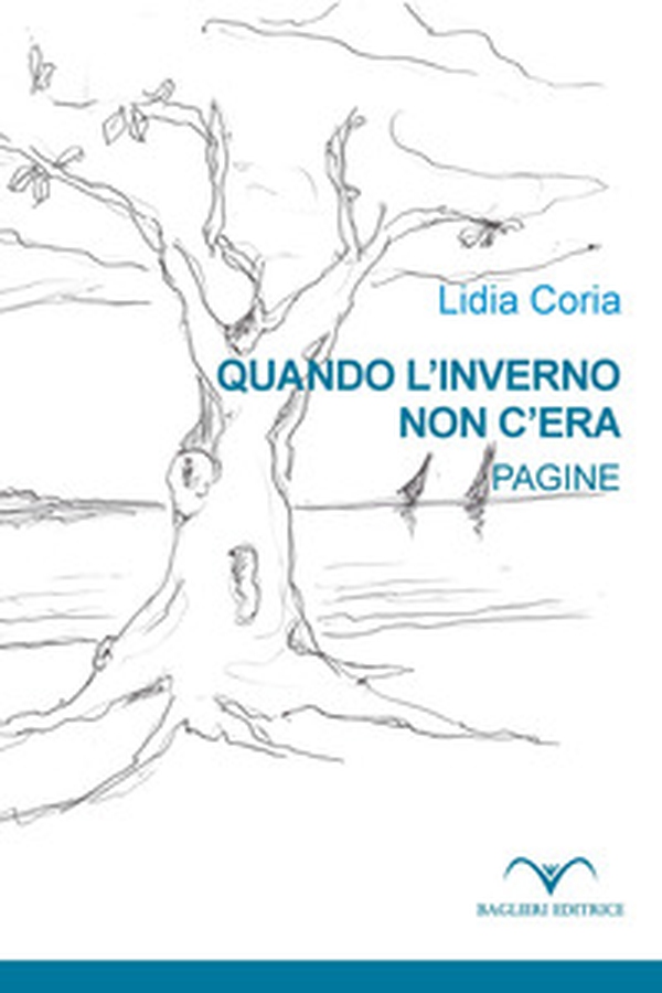 Quando l'inverno non c'era. Pagine - Librerie.coop Quando l'inverno non c'era. Pagine - Librerie.coop