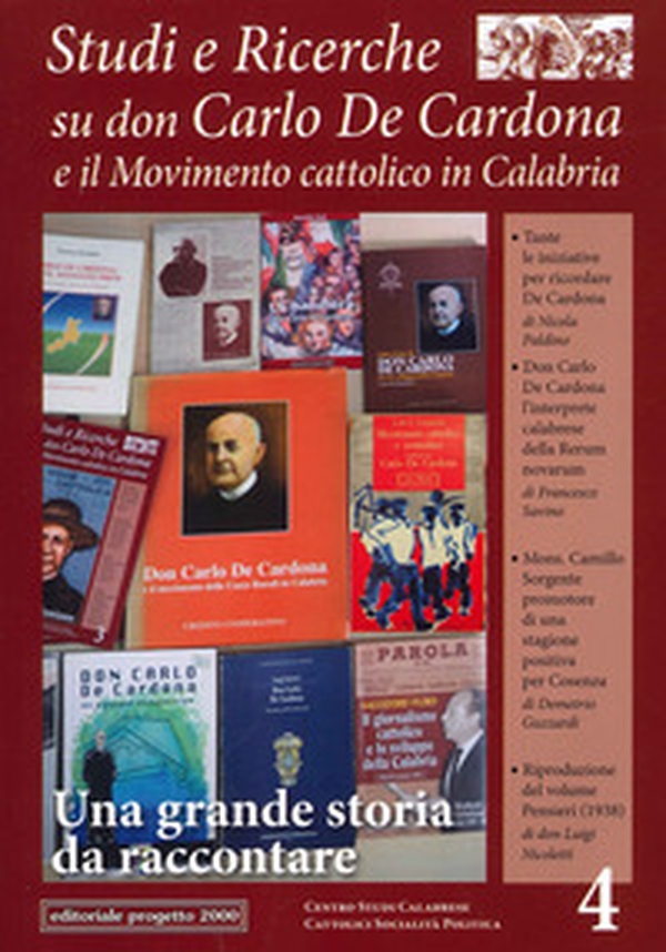 Studi e ricerche su don Carlo De Cardona e il Movimento Cattolico in Calabria - Vol. 4 - Librerie.coop Studi e ricerche su don Carlo De Cardona e il Movimento Cattolico in Calabria - Vol. 4 - Librerie.coop