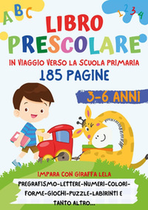 In viaggio verso la scuola. Libro prescolare 3-6 anni - Librerie.coop In viaggio verso la scuola. Libro prescolare 3-6 anni - Librerie.coop
