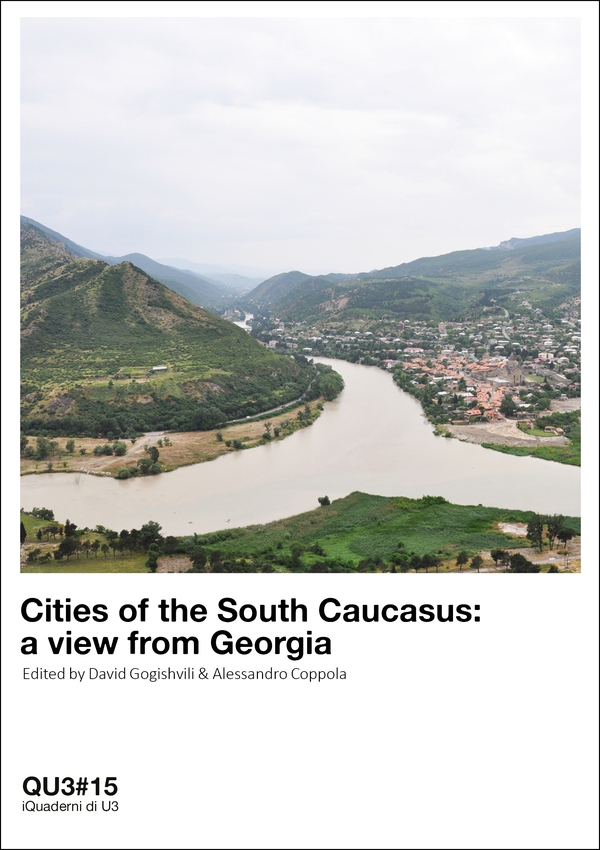 Cities of the South Caucasus: a view from Georgia - Librerie.coop Cities of the South Caucasus: a view from Georgia - Librerie.coop