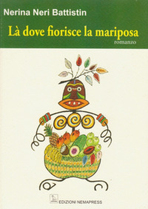Là dove fiorisce la mariposa - Librerie.coop Là dove fiorisce la mariposa - Librerie.coop