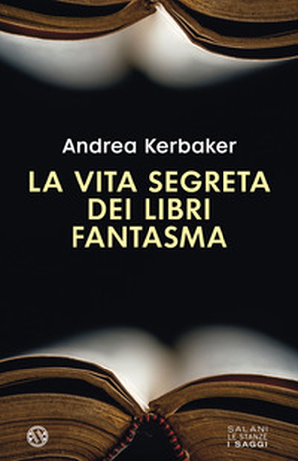 La vita segreta dei libri fantasma - Librerie.coop La vita segreta dei libri fantasma - Librerie.coop