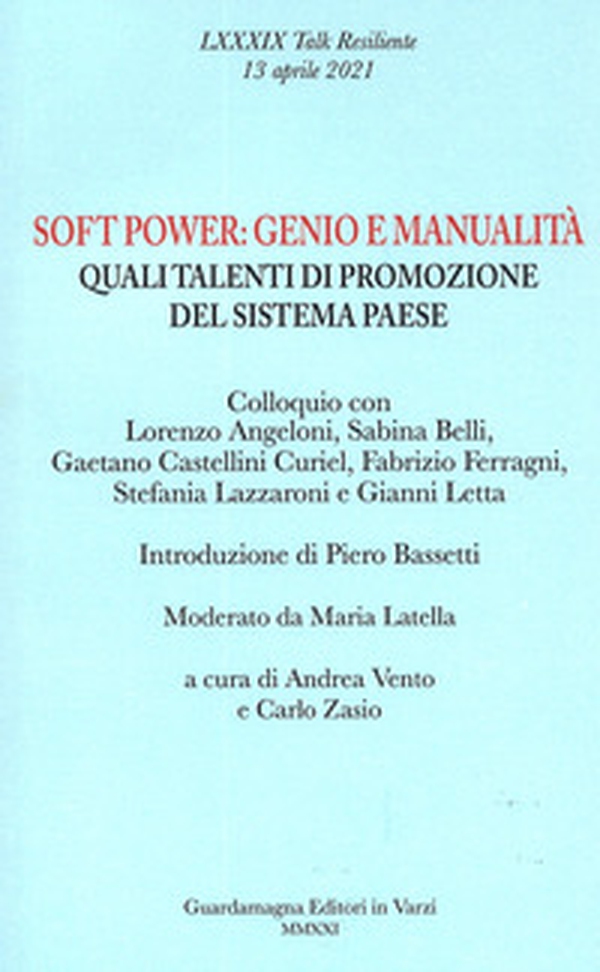 Soft power genio e manualità. Quali talenti di promozione del sistema Paese - Librerie.coop Soft power genio e manualità. Quali talenti di promozione del sistema Paese - Librerie.coop