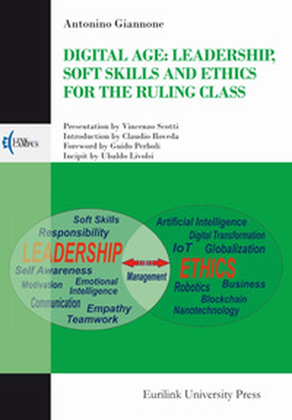 Digital age: leadership, Soft skills and ethics for the ruling class - Librerie.coop Digital age: leadership, Soft skills and ethics for the ruling class - Librerie.coop