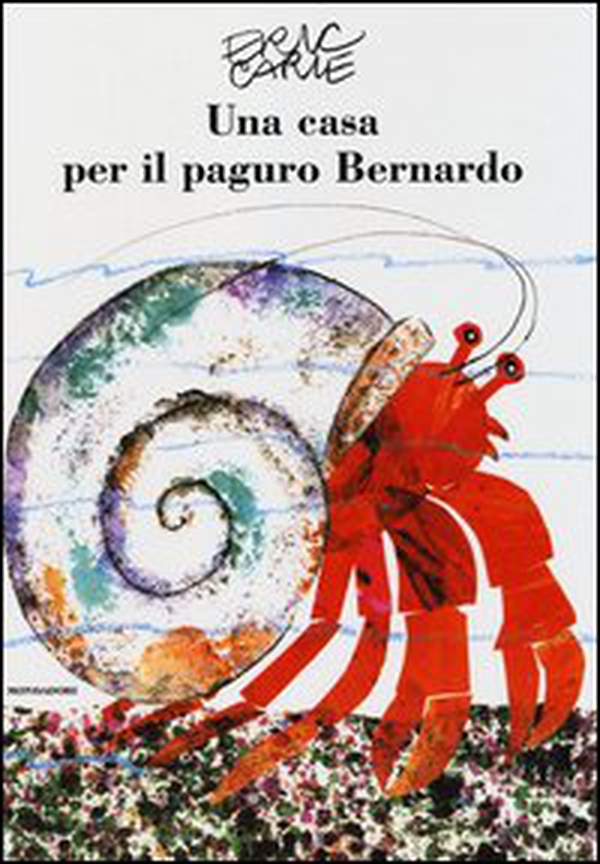 Una casa per il paguro Bernardo - Librerie.coop Una casa per il paguro Bernardo - Librerie.coop