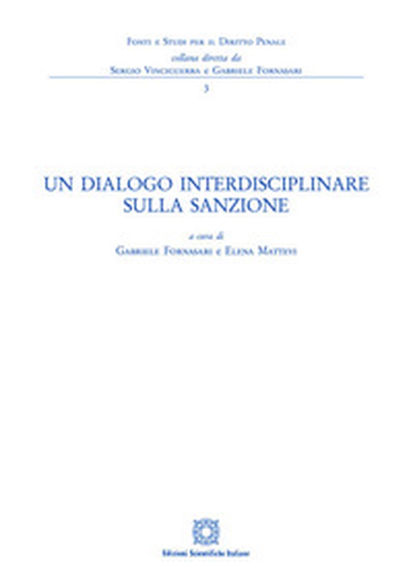 Un dialogo interdisciplinare sulla sanzione - Librerie.coop Un dialogo interdisciplinare sulla sanzione - Librerie.coop