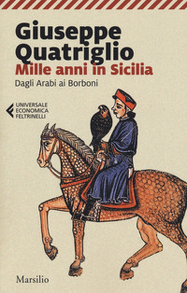 Mille anni in Sicilia. Dagli arabi ai Borboni - Librerie.coop Mille anni in Sicilia. Dagli arabi ai Borboni - Librerie.coop