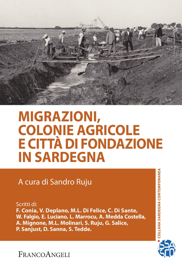Migrazioni, colonie agricole e città di fondazione in Sardegna - Librerie.coop Migrazioni, colonie agricole e città di fondazione in Sardegna - Librerie.coop