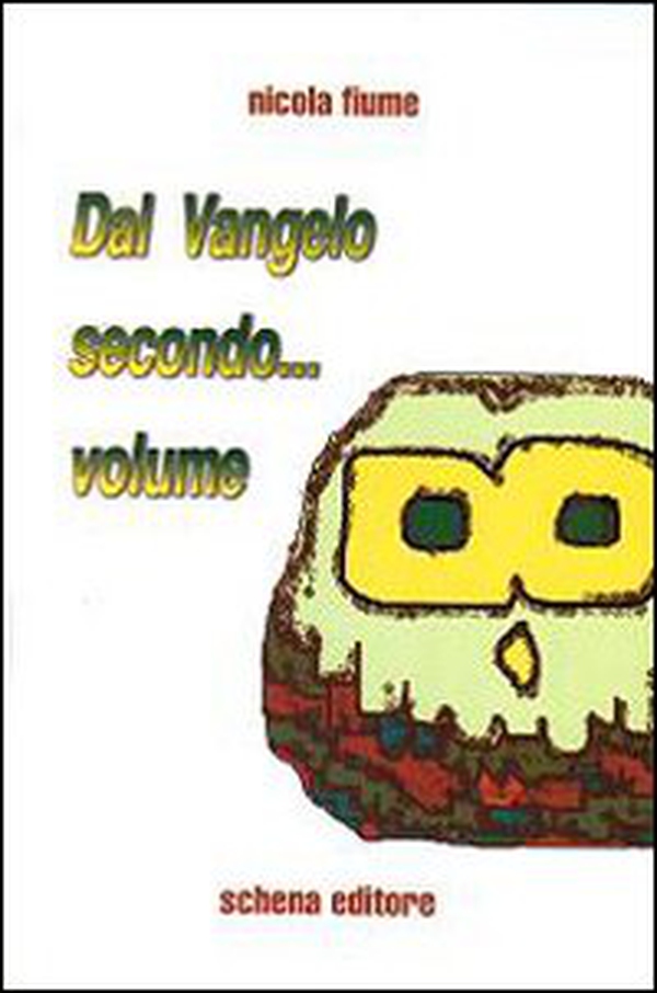 Dal vangelo secondo... volume - Librerie.coop Dal vangelo secondo... volume - Librerie.coop