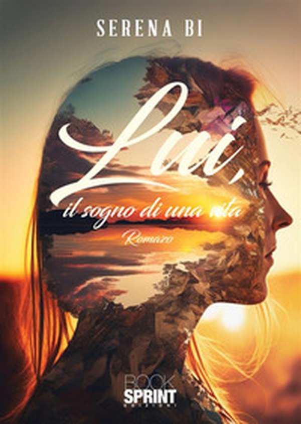 Lui, il sogno di una vita - Librerie.coop Lui, il sogno di una vita - Librerie.coop