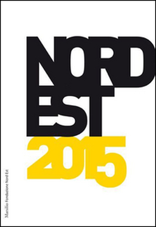 Nord Est 2015. Rapporto sulla società e l'economia - Librerie.coop Nord Est 2015. Rapporto sulla società e l'economia - Librerie.coop