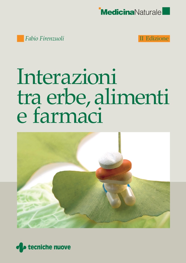 Interazioni tra erbe, alimenti e farmaci - Librerie.coop Interazioni tra erbe, alimenti e farmaci - Librerie.coop