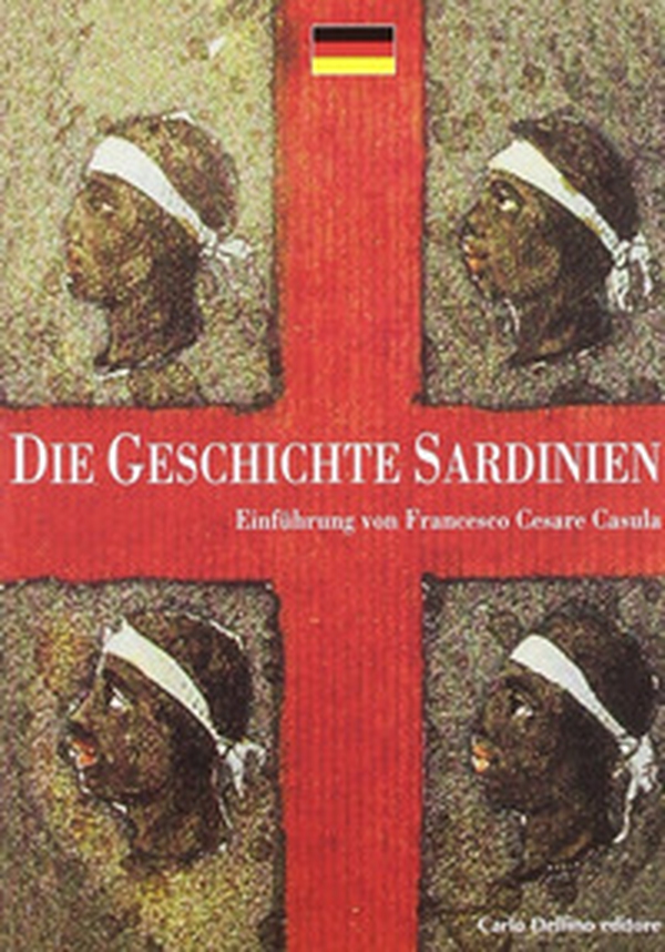 La storia di Sardegna. Sintesi. Ediz. tedesca - Librerie.coop La storia di Sardegna. Sintesi. Ediz. tedesca - Librerie.coop