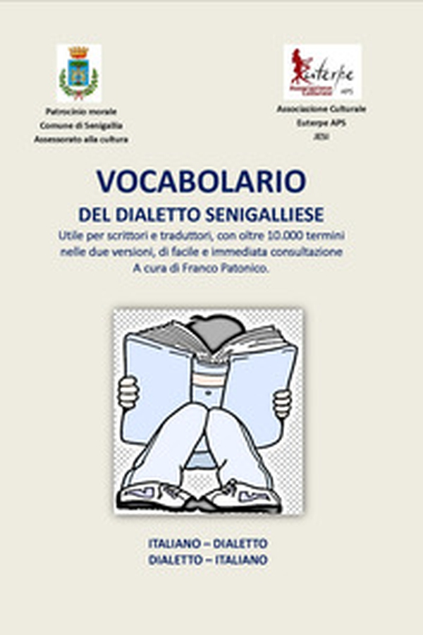 Vocabolario del dialetto senigalliese. Italiano-Dialetto/Dialetto-Italiano - Librerie.coop Vocabolario del dialetto senigalliese. Italiano-Dialetto/Dialetto-Italiano - Librerie.coop