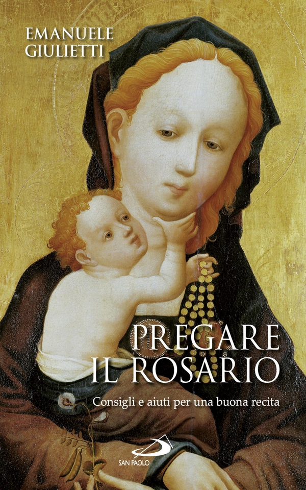 Pregare il rosario. Consigli e aiuti per una buona recita - Librerie.coop Pregare il rosario. Consigli e aiuti per una buona recita - Librerie.coop