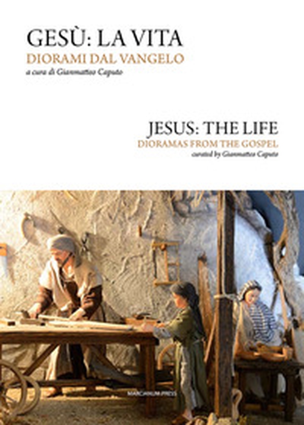 Gesù: la vita. Diorami dal Vangelo. Ediz. italiana e inglese - Librerie.coop Gesù: la vita. Diorami dal Vangelo. Ediz. italiana e inglese - Librerie.coop