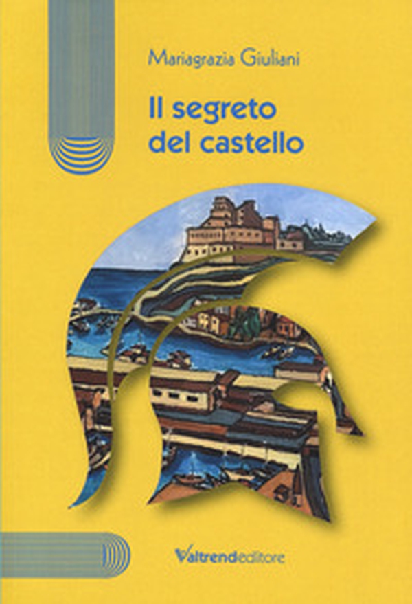 Il segreto del castello - Librerie.coop Il segreto del castello - Librerie.coop
